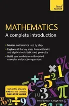 Comprar Libro Mathematics: A Complete Introduction : The Easy Way...