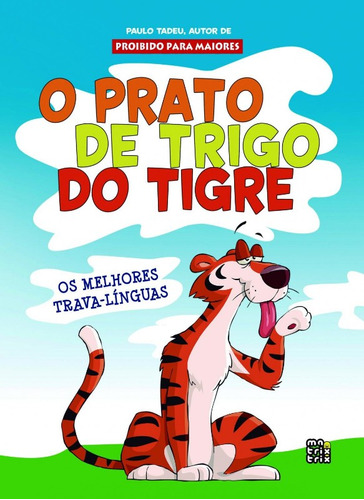 Prato De Trigo Do Tigre, O