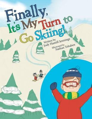 Libro Finally, It's My Turn To Go Skiing! - Jennings, Jod...