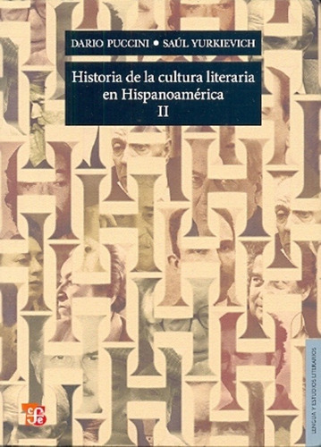Historia De La Cultura Literaria En Hispanoamerica Ii - Pucc