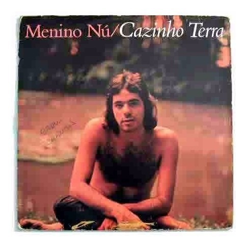 Cazinho Terra  Menino Nú Compacto Karma Folk Rock Rural 1982