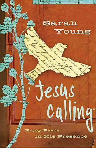 Jesus Calling (teen Cover) : Enjoy Peace In His Presence (with Scripture References), De Sarah Young. Editorial Thomas Nelson Publishers, Tapa Dura En Inglés, 2012