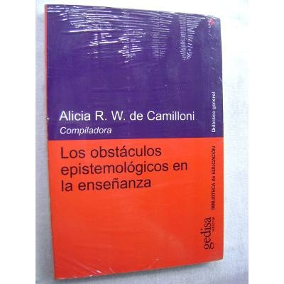 Los Obstáculos Epistemológicos, Camilloni, Ed. Gedisa #