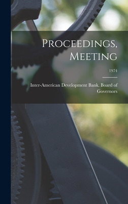 Libro Proceedings, Meeting; 1974 - Inter-american Develop...