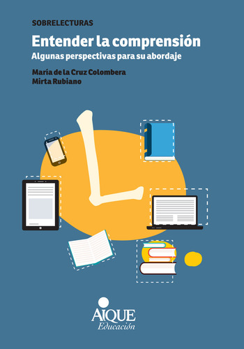 Entender la Comprensión Colección Sobrelecturas Colombera Maria De La Cruz Editorial