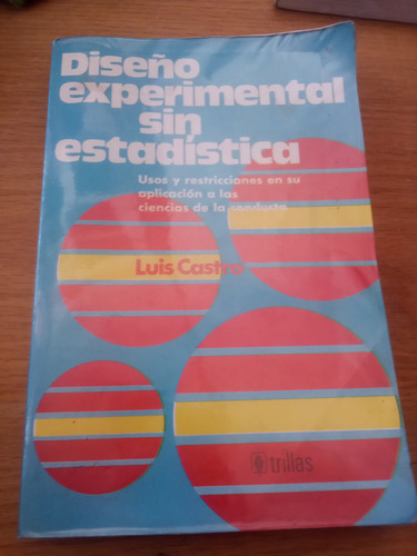 Diseño Experimental Sin Estadística - Luis Castro