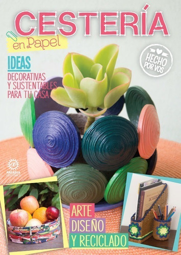 Revista Cestería Papel Ideas Decorativas-arcadia Ediciones