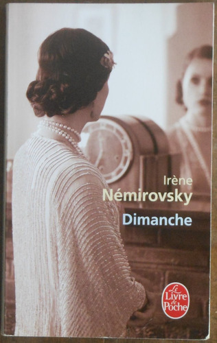 Irene Némirovsky - Dimanche (en Francés)