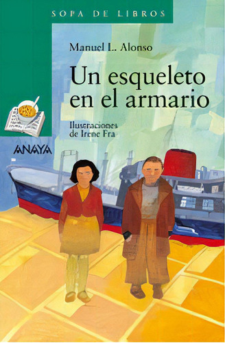 Un Esqueleto En El Armario, De Alonso, Manuel L.. Editorial Anaya Infantil Y Juvenil, Tapa Blanda En Español