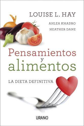 Pensamientos Y Alimentos - Louise L. Hay