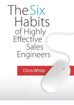 Libro The Six Habits Of Highly Effective Sales Engineers ...