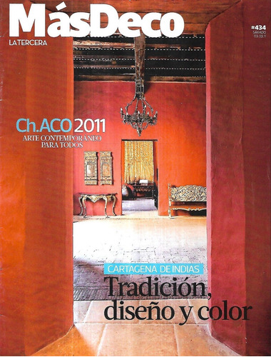 Revista Másdeco N° 434 / 3-09-11 / Ch.aco 2011 Cartagena Ind