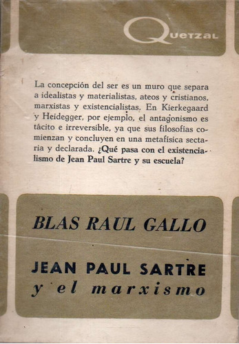 Jean Paul Sartre Y El Marxismo Blas Raul Gallo 