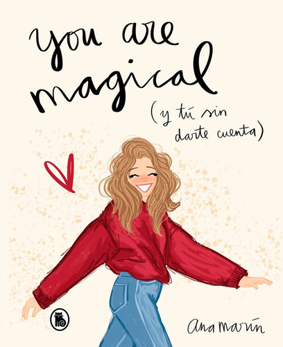 You Are Magical, De Marín, Ana. Editorial Bruguera (ediciones B), Tapa Dura En Español