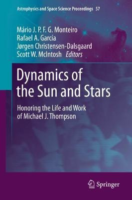 Libro Dynamics Of The Sun And Stars : Honoring The Life A...