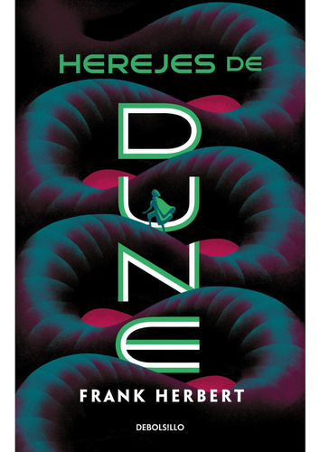 Herejes de Dune, de Frank Herbert., vol. 1.0. Editorial Debolsillo, tapa blanda, edición 1.0 en español, 2023