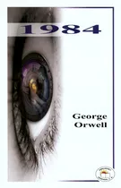 Comprar 1984, De George Orwell. Editorial Leyenda, Tapa Blanda En Español