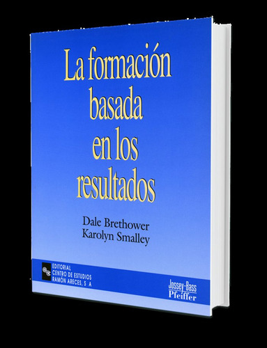 Libro La Formaciã³n Basada En Los Resultados - Dale, Bret...