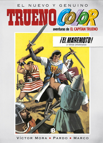 Â­el Maremoto! Y Otras Aventuras De El Capitã¡n Trueno (t...