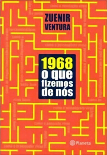 O Que Fizemos De Nós (1968), De Zuenir Ventura. Editora Planeta Em Português
