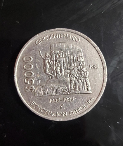 Moneda De $5000 Pesos Mexicanos Expropiación Petrolera 1988