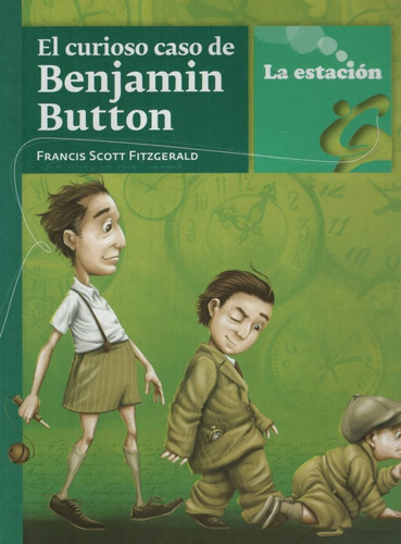 El Curioso Caso De Benjamin Button - La Estacion 