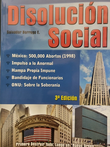 Disolución Social - Salvador Borrego E.