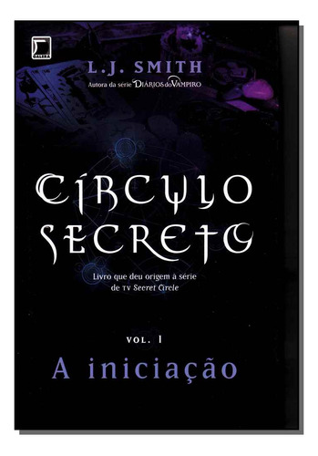 Libro Circulo Secreto Vol 01 A Iniciacao De Smith L J Gale