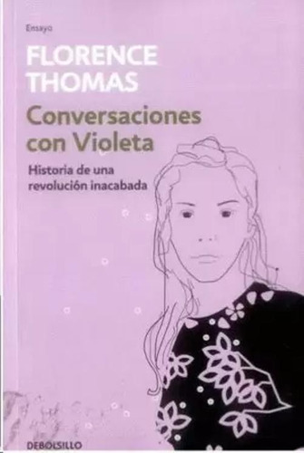 Libro Conversaciones Con Violeta. Historia De Una Revolució