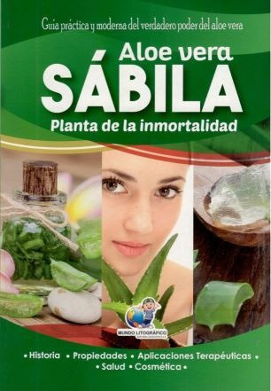 Aloe Vera, Sábila, Planta De La Inmortalidad