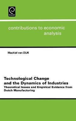 Technological Change And The Dynamics Of Industries : The...