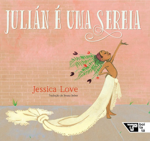 Julián É Uma Sereia, De Love, Jessica. Editora Boitatá, Capa Mole Em Português