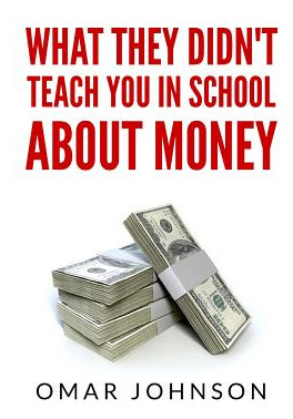 Libro What They Didn't Teach You In School About Money - ...