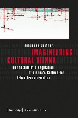Libro Imagineering Cultural Vienna : On The Semiotic Regu...