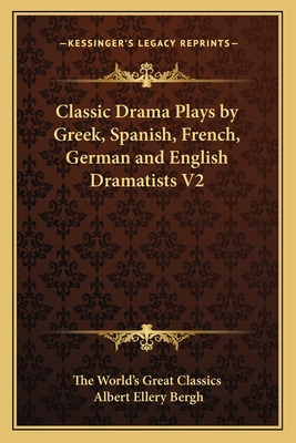 Libro Classic Drama Plays By Greek, Spanish, French, Germ...