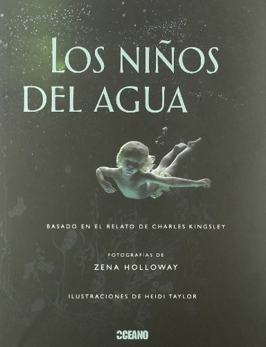 Niños Del Agua, Los - Holloway-taylor, De Holloway-taylor. Editorial Océano En Español