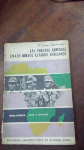 Libro Las Nuevas Fuerzas Armadas En Los Estados Africanos