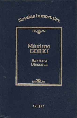 Bárbara Olessova, Máximo Gorki
