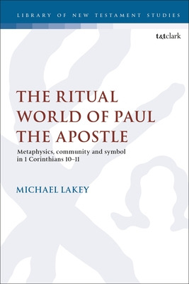 Libro The Ritual World Of Paul The Apostle: Metaphysics, ...