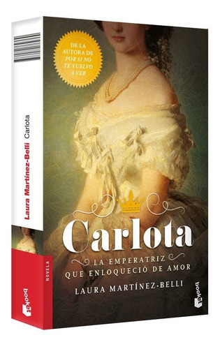 Carlota, De Laura Martínez-belli. Editorial Booket, Tapa Blanda, Edición 1 En Español, 2019