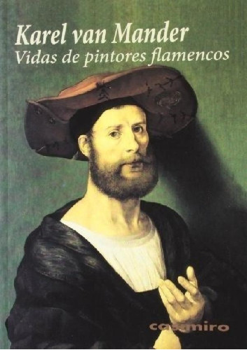 Libro - Vidas De Pintores Flamencos - Mander, Karel Van, De