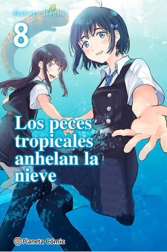 Los Peces Tropicales Anhelan La Nieve Nãâº 08/09, De Hagino, Makoto. Editorial Planeta Comic, Tapa Blanda En Español