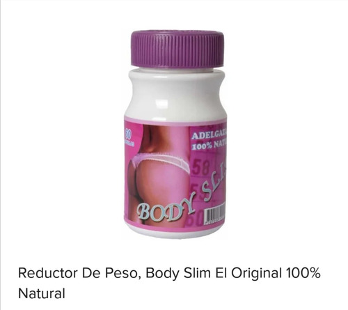 Pastillas Adelgazantes Body Slim El Original 100% Natural