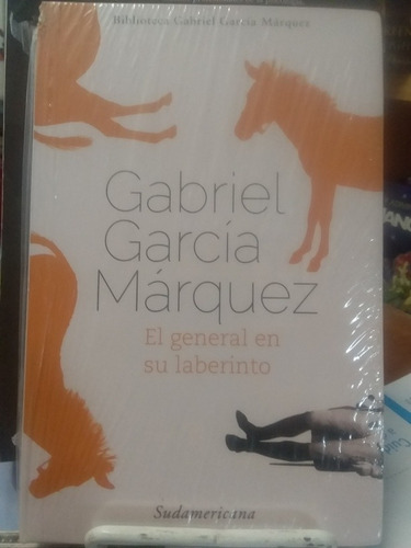 El General En Su Laberinto Gabriel García Márquez 