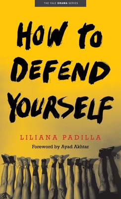 Libro How To Defend Yourself - Padilla, Liliana
