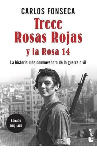 Libro: Trece Rosas Rojas Y La Rosa Catorce. Fonseca, Carlos.