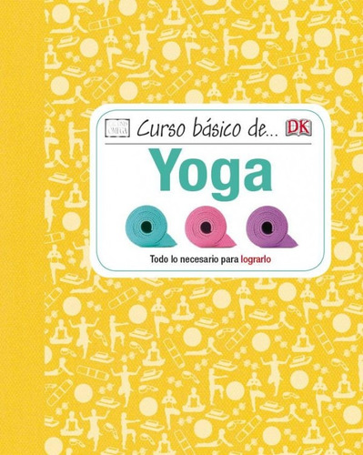 Curso Básico De... Yoga (libro Original)