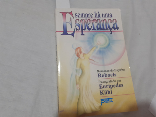 Sempre Há Uma Esperança Euripedes Kühl