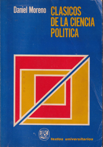 Clasicos De La Ciencia Politica Daniel Moreno 