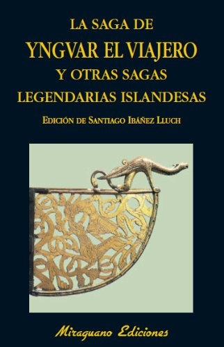 Libro Saga De Yngvar El Viajero Y Otras Sagas Legendarias De